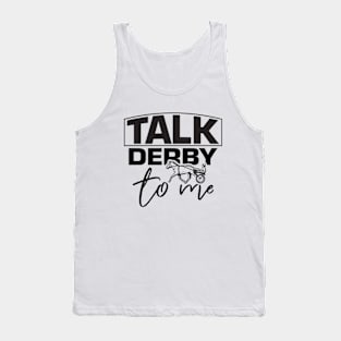 Funny Talk Derby To Men Tee, Kentucky Horse Racing Lover Tank Top